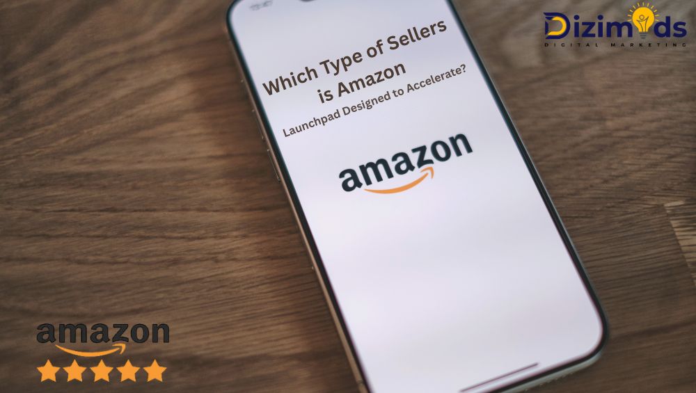 Sellers is Amazon Launchpad Designed