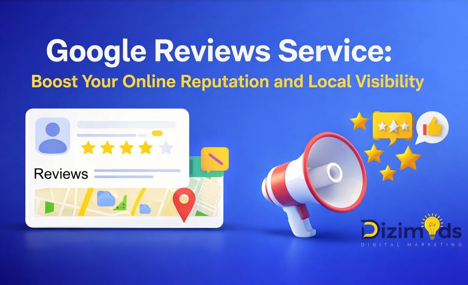 Google Reviews Service Boost Your Online Reputation and Local Visibility
