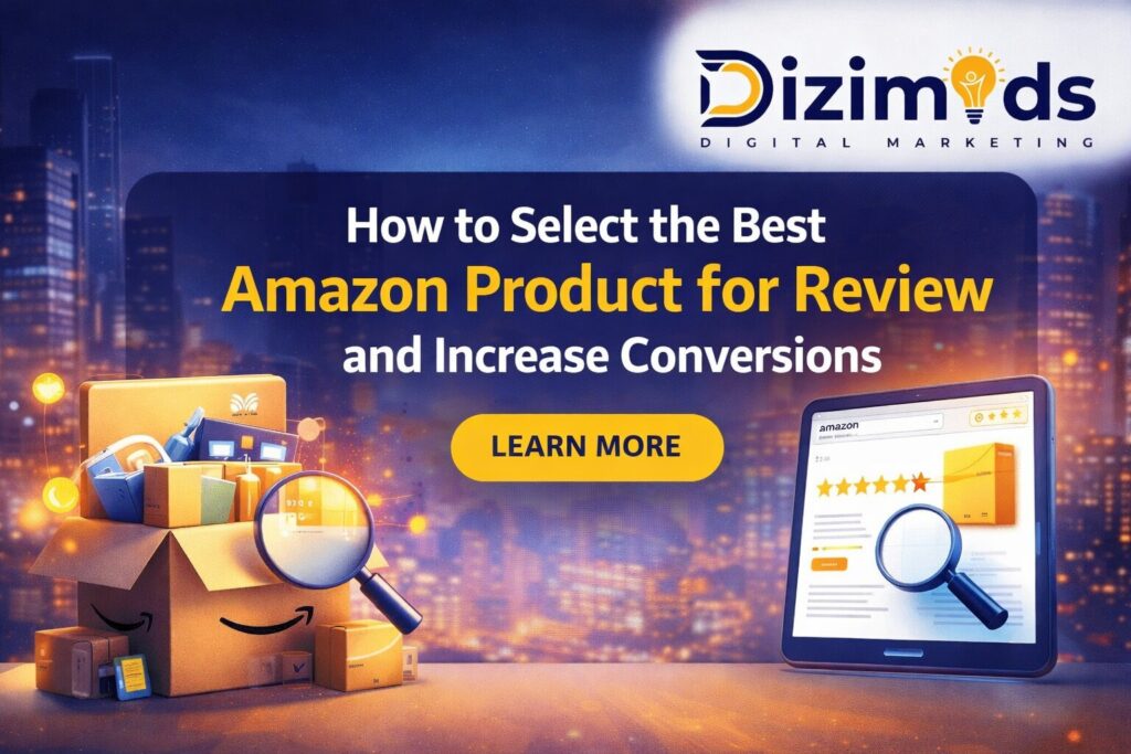 How to Select the Best Amazon Product for Review and Increase Conversions